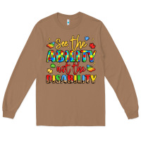 Toasted Coconut see the ability not the disability Long Sleeve Tee - LillyAllenDesigns