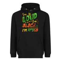 Black Say it loud i'm black and i'm proud Heavyweight Hoodie - HowdyJamesFarm
