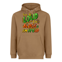 Toasted Coconut Say it loud i'm black and i'm proud Heavyweight Hoodie - HowdyJamesFarm