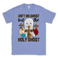 Colony Blue ain t no ghost but the holy ghost Classic Tee - MaliasSmallBusiness