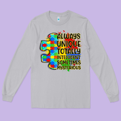Always Unique Totally Intelligent Sometimes Myster Long Sleeve Tee Designed By Lillyallendesigns