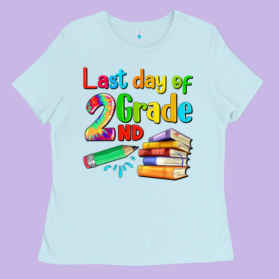 Last Day Of Second Grade Ladies Tee Designed By Artiststas