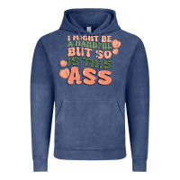 Vintage Denim i might be a handful but so is this ass Vintage Hoodie - MaliasSmallBusiness