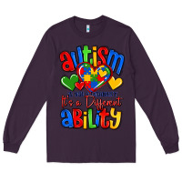 Plum autism is not a disability it's a different abilit Long Sleeve Tee - LillyAllenDesigns