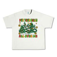 Pistachio put your balls all over me Urban Heavy Tee - MaliasSmallBusiness