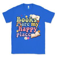 True Royal books are my happy place Classic Tee - MaliasSmallBusiness