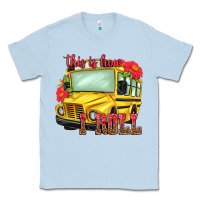 Dusty Blue this is how i roll Classic Tee - NancyCooperArtShop