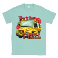 Seafoam this is how i roll Classic Tee - NancyCooperArtShop