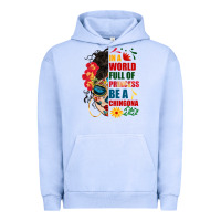 Pigment Grape Ice in a world full of princess be a chingona Urban Hoodie - BundleAndBundleShop