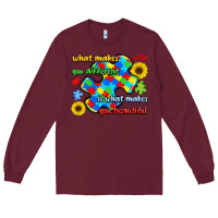 Burgundy what makes you different is what makes  you beauti Long Sleeve Tee - LillyAllenDesigns
