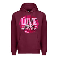 Burgundy Love more worry less Valentine's Day Premium Hoodie - HowdyJamesFarm
