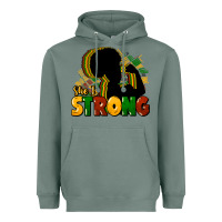 Sage She is strong Black History Heavyweight Hoodie - HowdyJamesFarm