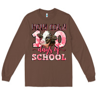 Chestnut holy cow 100 days of school Long Sleeve Tee - LillyAllenDesigns