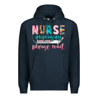 Navy nurse in progress Premium Hoodie - CowGirlArtShop