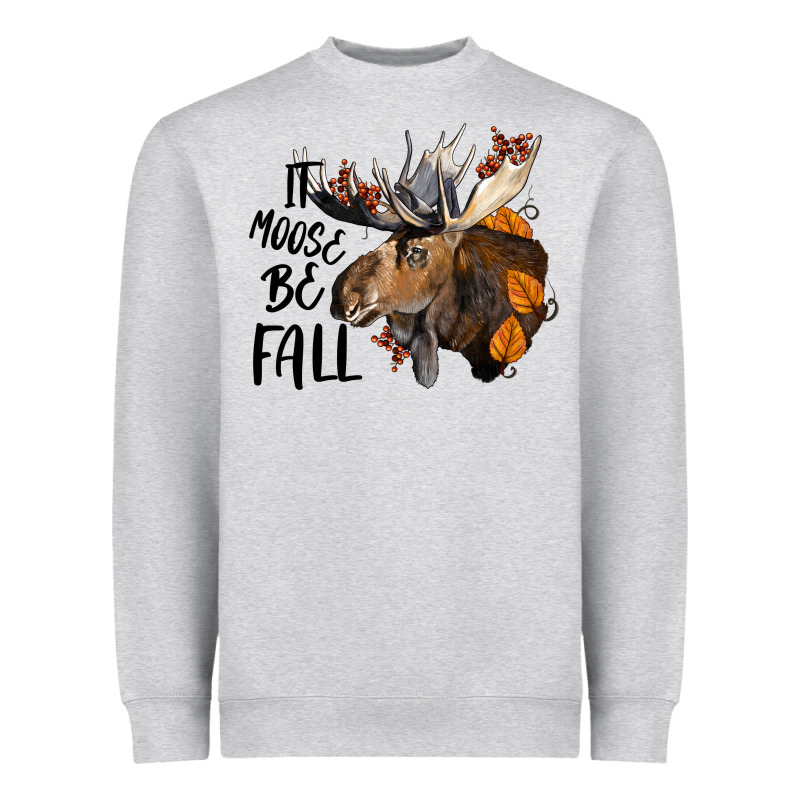 It Moose Be Fall Heavyweight Sweatshirt by LillyAllenDesigns | Teevron