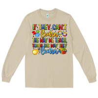Mushroom if they can't learn the way we teach teach the  wa Long Sleeve Tee - LillyAllenDesigns