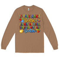 Toasted Coconut if they can't learn the way we teach teach the  wa Long Sleeve Tee - LillyAllenDesigns