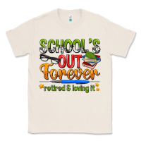Natural schools out forever Classic Tee - NancyCooperArtShop