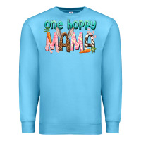 Ocean Blue One hoppy mama mother's day Premium Sweatshirt - HowdyJamesFarm