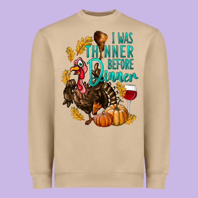 I Was Thinner Before Dinner Turkey Thanksgiving Heavyweight Sweatshirt Designed By Lillyallendesigns