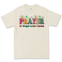 Prayer The Strongest Wireless Connection Premium Tee | Teevron