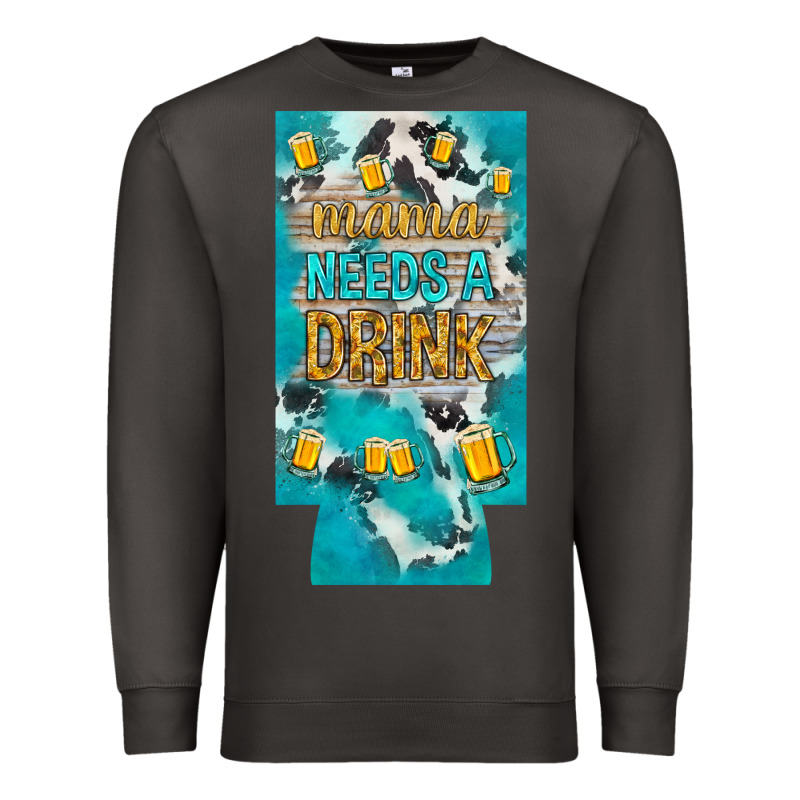 Mama Needs A Drink Slim Can Cooler Mother's Day Premium Sweatshirt by HowdyJamesFarm | Teevron