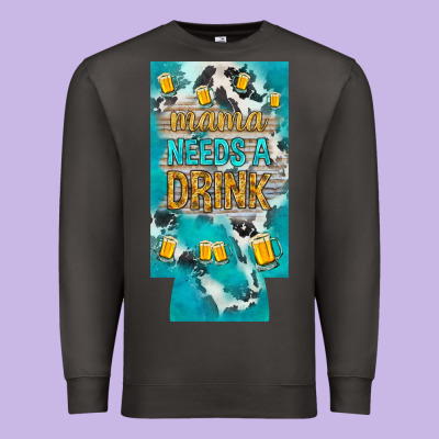 Mama Needs A Drink Slim Can Cooler Mother's Day Premium Sweatshirt Designed By Howdyjamesfarm