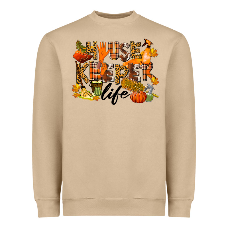 Housekeeper Life Fall Heavyweight Sweatshirt by LillyAllenDesigns | Teevron