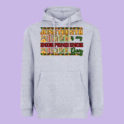 Juneteenth Is My Independence Day Heavyweight Hoodie Designed By Howdyjamesfarm