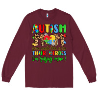 Burgundy autism mom some people look up to their heroes Long Sleeve Tee - LillyAllenDesigns