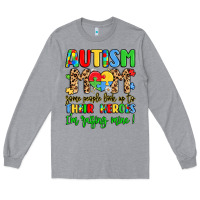 Heather Grey autism mom some people look up to their heroes Long Sleeve Tee - LillyAllenDesigns