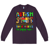 Plum autism mom some people look up to their heroes Long Sleeve Tee - LillyAllenDesigns