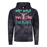 Cloud Black why walk then you can cartwheel Vintage Hoodie - MaliasSmallBusiness