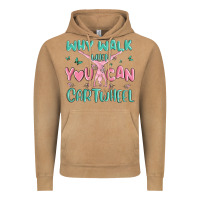 Vintage Camel why walk then you can cartwheel Vintage Hoodie - MaliasSmallBusiness