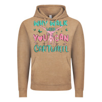 Vintage Coffee why walk then you can cartwheel Vintage Hoodie - MaliasSmallBusiness
