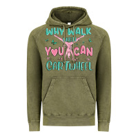 Vintage Olive why walk then you can cartwheel Vintage Hoodie - MaliasSmallBusiness