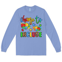 Choose To Include Long Sleeve Tee | Teevron