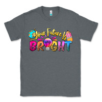 Charcoal Heather your future is bright Classic Tee - NancyCooperArtShop