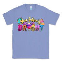 Colony Blue your future is bright Classic Tee - NancyCooperArtShop