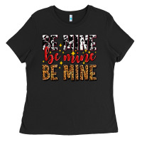 Black be mine be mine be mine Ladies Tee - AdoDesignShop