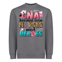 Storm Western CNA Because Nurses Need Heroes Heavyweight Sweatshirt - LillyAllenDesigns