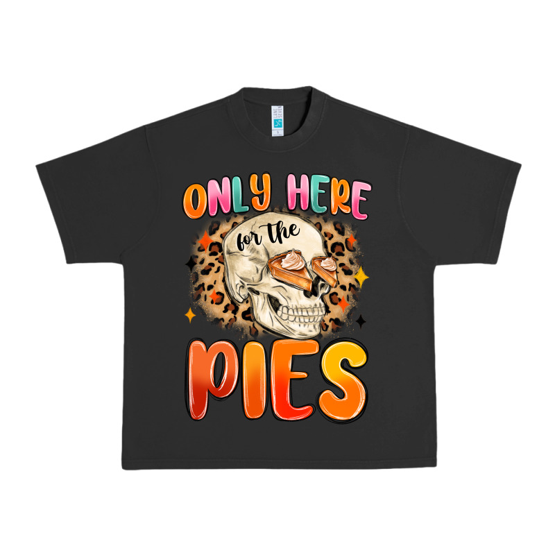 Only Here For The Pies Urban Heavy Tee by MaliasSmallBusiness | Teevron