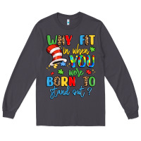 Smoke why fit in when you were born to stand out Long Sleeve Tee - LillyAllenDesigns