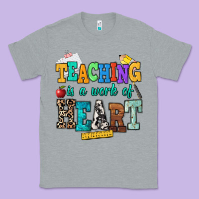 Teaching Is A Work Of Heart Classic Tee Designed By Nancycooperartshop