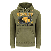 Vintage Olive some of yalls biscuits aint done in the middle Vintage Hoodie - MaliasSmallBusiness