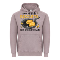 Some Of Yalls Biscuits Aint Done In The Middle Vintage Hoodie | Teevron
