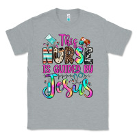 Heather Grey this nurse is guided by jesus Classic Tee - JahusDesignShop
