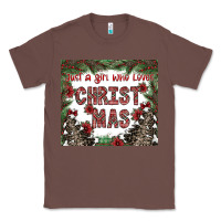 Chestnut just a girl who loves christmas Classic Tee - CowhideDigitalArt