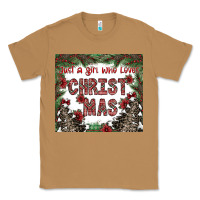 Toasted Coconut just a girl who loves christmas Classic Tee - CowhideDigitalArt