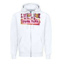 White i wear pink for my custom Zipper Hoodie - texasbilliewilder